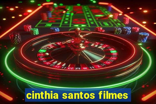 cinthia santos filmes